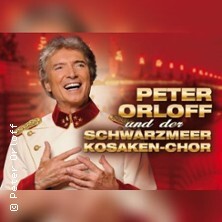 Peter Orloff & Schwarzmeer Kosaken Chor - Die Abschiedstournee Düsseldorf