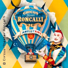 Circus-Theater Roncalli 20.06.2026 Rheinpark
