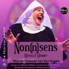 Non(n)sens - Das Musical Dinner 08.11.2025 Hotel Weitzer Graz