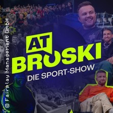 At Broski - Die Sportshow 15.12.2025 Alte Farbwerke