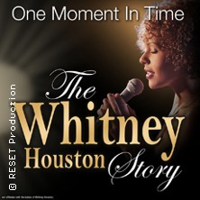 One Moment In Time - The Whitney Houston Story 20.03.2026 Kaiser-Friedrich-Halle