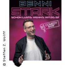 Benni Stark - Schon lustig wenn's witzig ist! 19.11.2025 Savoy Theater