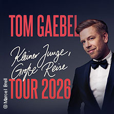 Tom Gaebel - Kleiner Junge, große Reise - Tour 2026 28.04.2026 Savoy Theater