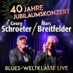 Blues-Weltklasse Live: Georg Schroeter & Marc Breitfelder