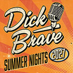 Dick Brave - Back for More Tour 2027