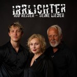 IRRLICHTER Rio Reiser - Seine Lieder - Eine Hommage