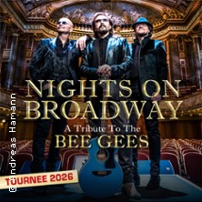Nights on Broadway - A Tribute to the Bee Gees performed by Night Fever 22.10.2026 Tempodrom