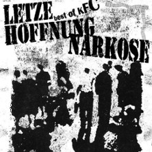 Letzte Hoffnung & Narkose 18.07.2026 Ratinger Hof