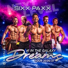 SIXX PAXX - Dreams Tour 2026/27 24.10.2026 Mercatorhalle Duisburg im CityPalais