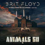 Brit Floyd - Animals 50