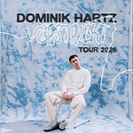 Dominik Hartz - verstr!ckt Tour 2026
