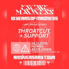 Escape The Madness & Throatcut. | 10 Years of Madness - Tour 14.11.2025 Hüweg KJZ Steele