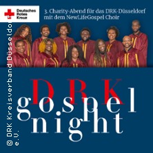 3. DRK Gospelnight mit dem NewLifeGospel Chor - Benefizkonzert
