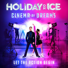 Holiday on Ice - CINEMA OF DREAMS / Hamburg - mit Gaststar Max Giesinger 06.02.2026 Barclays Arena