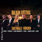 Balkan Festival - Djani, Darko Lazic, Voyage, Nucci, Juice, Elma Sinanovic