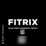 FITRIX - Train Hard I Celebrate I Reapeat
