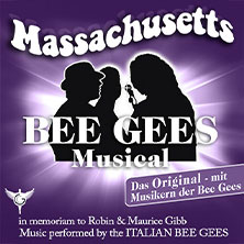 Massachusetts - Bee Gees Musical 17.04.2026 Seidenweberhaus Krefeld