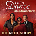Partkticket - LET'S DANCE - Die Live-Tour 2025