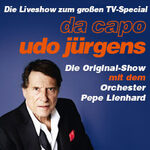 Da Capo Udo Jürgens - Die Original-Show 2025 mit dem Orchester Pepe Lienhard