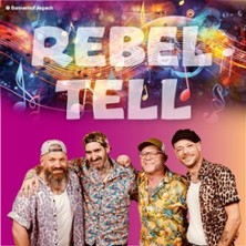 Rebel Tell 13.11.2027 Im Wizemann Stuttgart