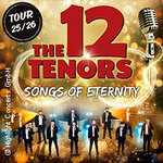 The 12 Tenors - Songs of Eternity