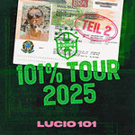 Lucio101 - 101% Tour - Teil 2