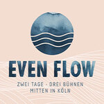 Even Flow Festival 2026 - Tagesticket Samstag - Beirut u.v.a.