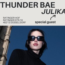 Thunder Bae - Special Guest: JULIKA 26.09.2026 Ratinger Hof