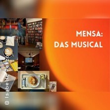 Mensa: Das Musical Düsseldorf