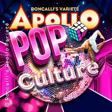 Pop Culture 16.05.2026 Roncallis Apollo Varieté