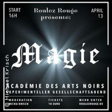 Académie des Arts Noirs: Magie - Experimenteller Gesellschaftsabend