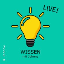 Wissen mit Johnny Live!