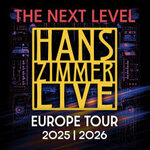 VIP Tickets - HANS ZIMMER LIVE - THE NEXT LEVEL - 2025