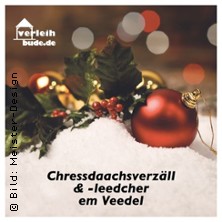 Chressdaachsverzäll & -leedcher