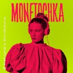 Monetochka - Fairytale Tour