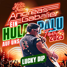 Lucky Dip | Andreas Gabalier - Ein Hulapalu auf uns Mönchengladbach