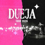 Dueja - Tour 2026
